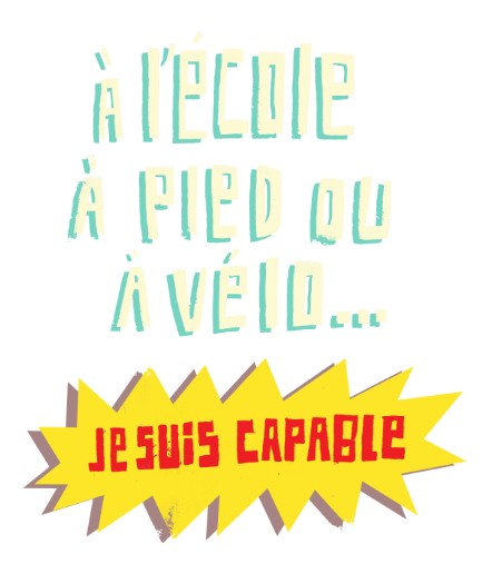 À l’école à pied ou à vélo, je suis capable!